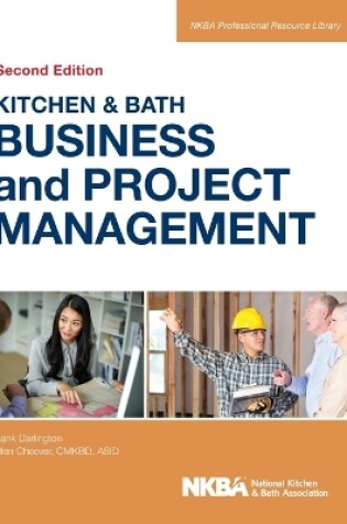 Cover of Kitchen & Bath Business and Project Management, Second Edition