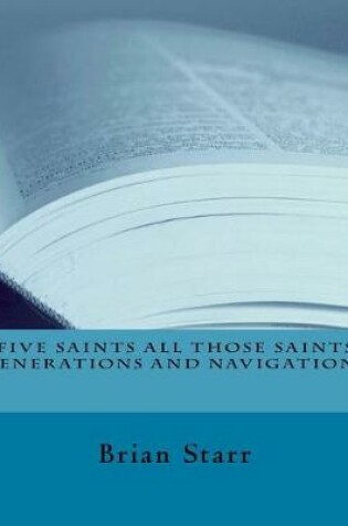 Cover of Five Saints All Those Saints Venerations and Navigations