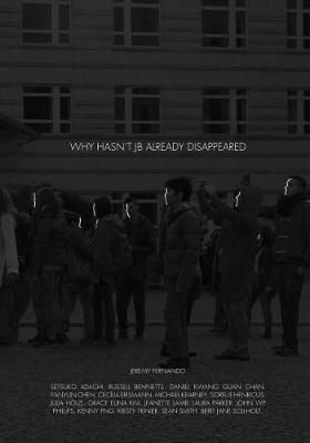 Book cover for Why Hasn't Jb Already Disappeared