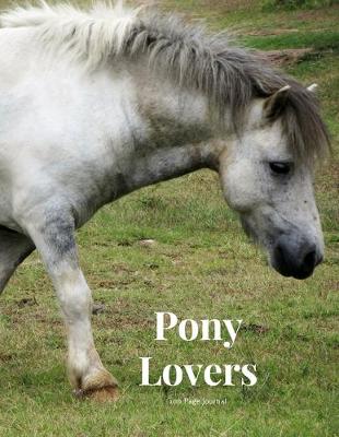 Book cover for Pony Lovers 100 page Journal