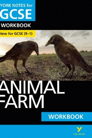 Cover of Animal Farm York Notes GCSE English Literature Workbook - for 2025, 2026 exams