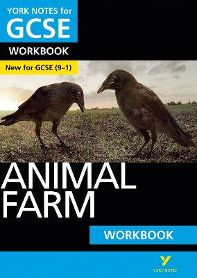 Cover of Animal Farm York Notes GCSE English Literature Workbook - for 2025, 2026 exams