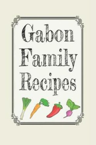 Cover of Gabon family recipes