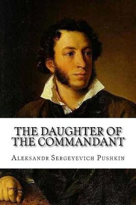 Book cover for The Daughter of the Commandant Aleksandr Sergeyevich Pushkin