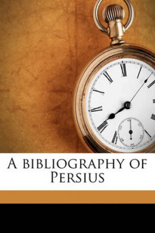 Cover of A Bibliography of Persius