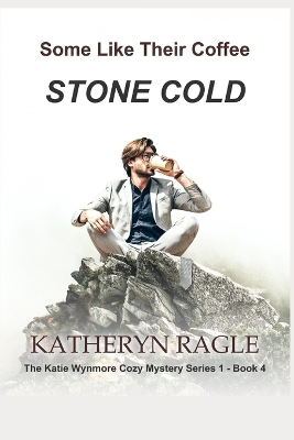 Book cover for Some Like Their Coffee Stone Cold