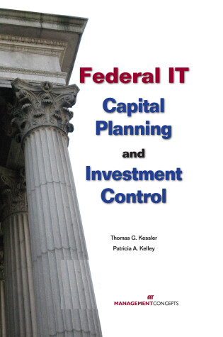 Cover of Federal IT Capital Planning and Investment Control (with CD)