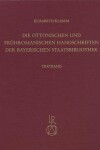 Book cover for Die Ottonischen Und Fruhromanischen Handschriften Der Bayerischen Staatsbibliothek