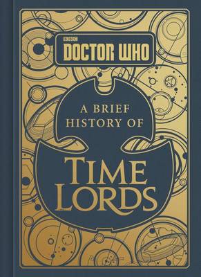 Book cover for Doctor Who: A Brief History of Time Lords