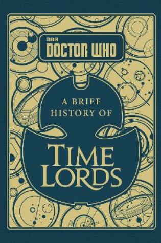 Cover of Doctor Who: A Brief History of Time Lords