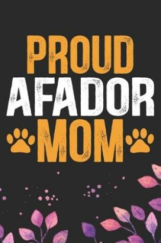 Cover of Proud Afador Mom