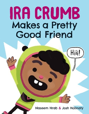 Book cover for Ira Crumb Makes a Pretty Good Friend