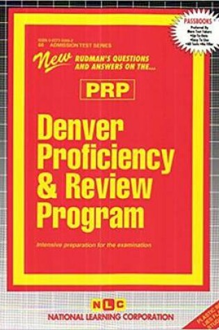 Cover of DENVER PROFICIENCY AND REVIEW PROGRAM (PRP)