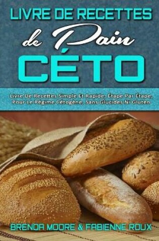 Cover of Livre De Recettes De Pain Ceto