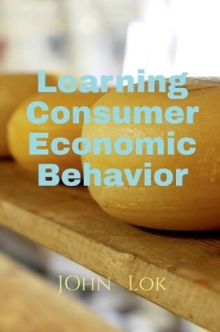 Cover of Learning Consumer Economic Behavior