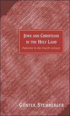 Book cover for Jews and Christians in the Holy Land