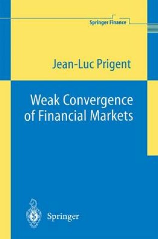 Cover of Weak Convergence of Financial Markets