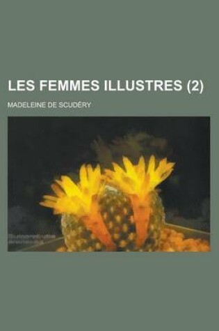 Cover of Les Femmes Illustres (2 )