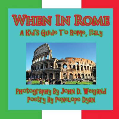 Book cover for When in Rome, a Kid's Guide to Rome