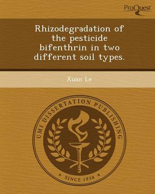 Book cover for Rhizodegradation of the Pesticide Bifenthrin in Two Different Soil Types