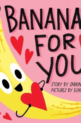 Cover of Bananas for You!