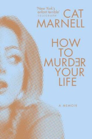 Cover of How to Murder Your Life