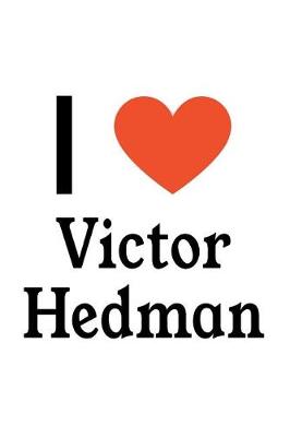 Book cover for I Love Victor Hedman