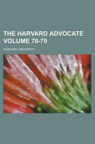 Cover of The Harvard Advocate Volume 78-79