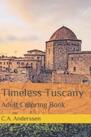 Cover of Timeless Tuscany
