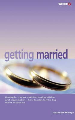 Book cover for The "Which?" Guide to Getting Married