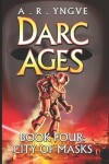 Book cover for Darc Ages Book Four