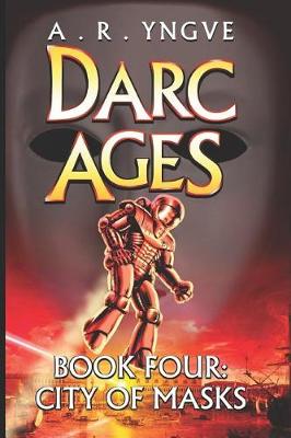 Book cover for Darc Ages Book Four