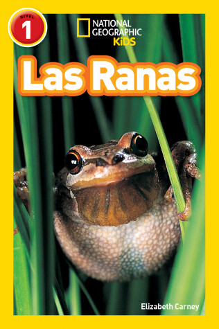 Cover of National Geographic Readers: Las Ranas (Frogs)