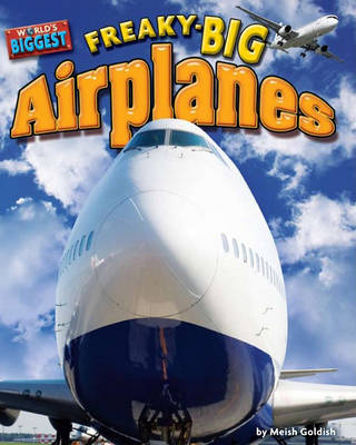 Book cover for Freaky-Big Airplanes