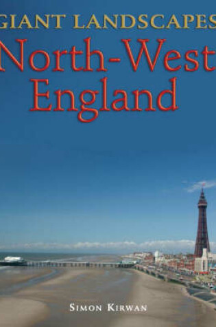 Cover of Giant Landscapes North-West England