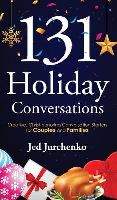 Cover of 131 Holiday Conversations