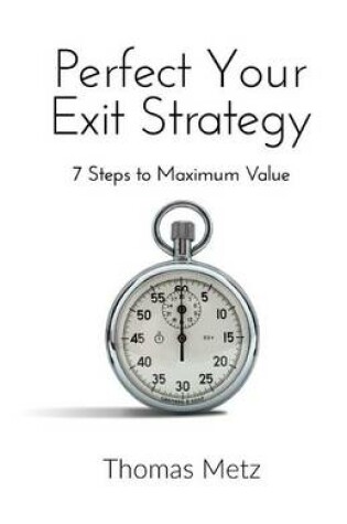 Cover of Perfect Your Exit Strategy