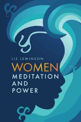 Cover of Women, Meditation, and Power
