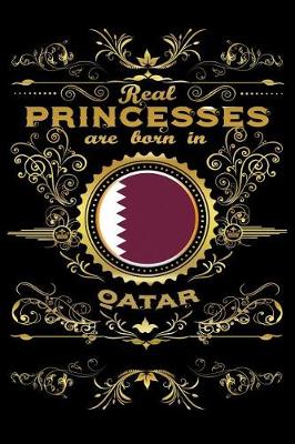 Book cover for Real Princesses Are Born in Qatar
