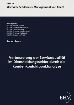 Book cover for Verbesserung der Servicequalität im Dienstleistungssektor durch die Kundenkontaktpunktanalyse