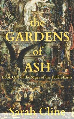 Book cover for The Gardens of Ash