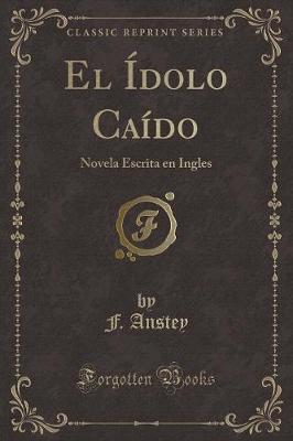 Book cover for El Ídolo Caído