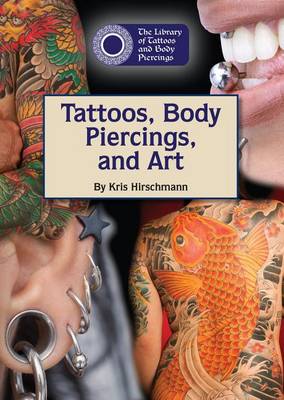 Cover of Tattoos, Body Piercings, and Art