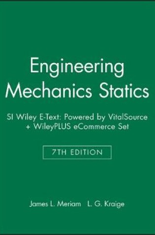 Cover of Engineering Mechanics Statics, 7e Si Wiley E-Text: Powered by Vitalsource + Wileyplus Ecommerce Set