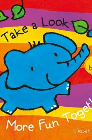 Cover of Take a Look. More Fun Together!