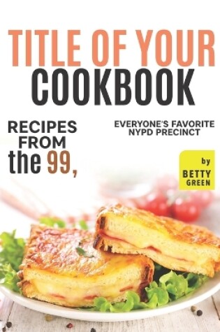 Cover of Title of Your Cookbook