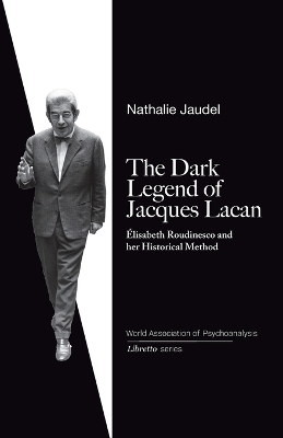 Book cover for The Dark Legend of Jacques Lacan