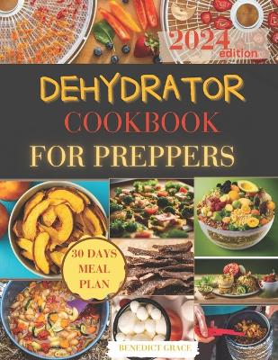 Book cover for Dehydrator Cookbook for Preppers