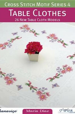 Cover of Cross Stitch Motif Series 4: Table Clothes