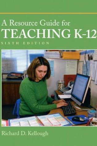 Cover of Resource Guide for Teaching K-12, A